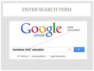 ENTER SEARCH TERM

Used
truncation*

 