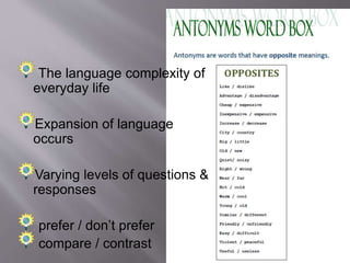 Senior citizen
Low oral language
proficiency
Pronunciation lacks
fluency
Template reveals
comprehension
 