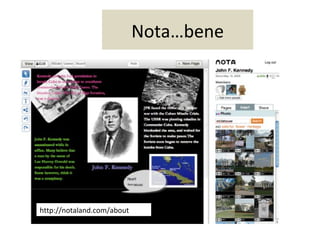 Nota…bene




http://notaland.com/about
 