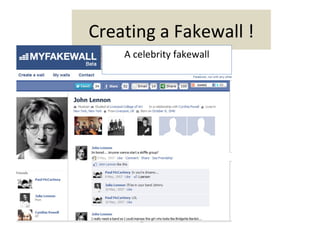 Creating a Fakewall !
    A celebrity fakewall
 