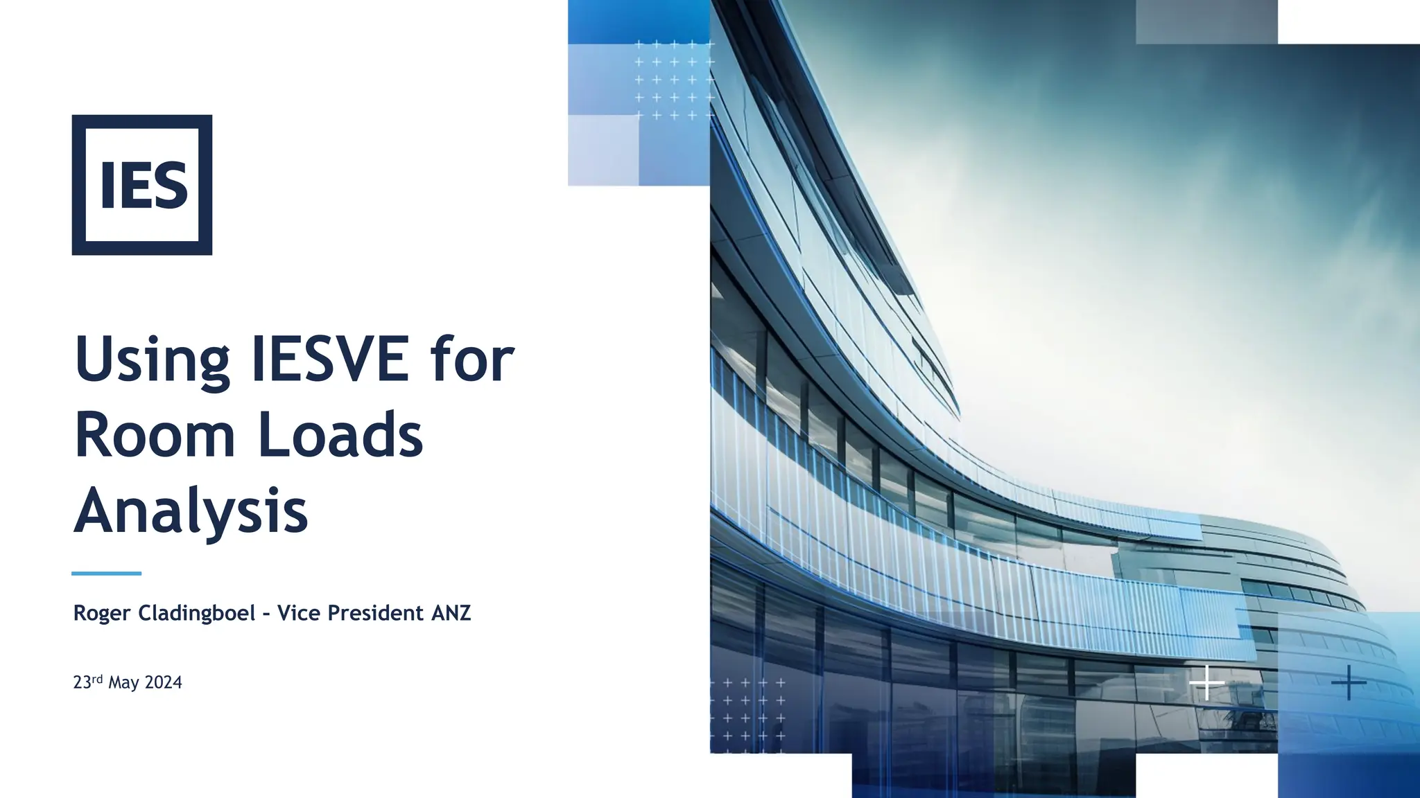 Using IESVE for Room Loads Analysis - Australia & New Zealand | PPT