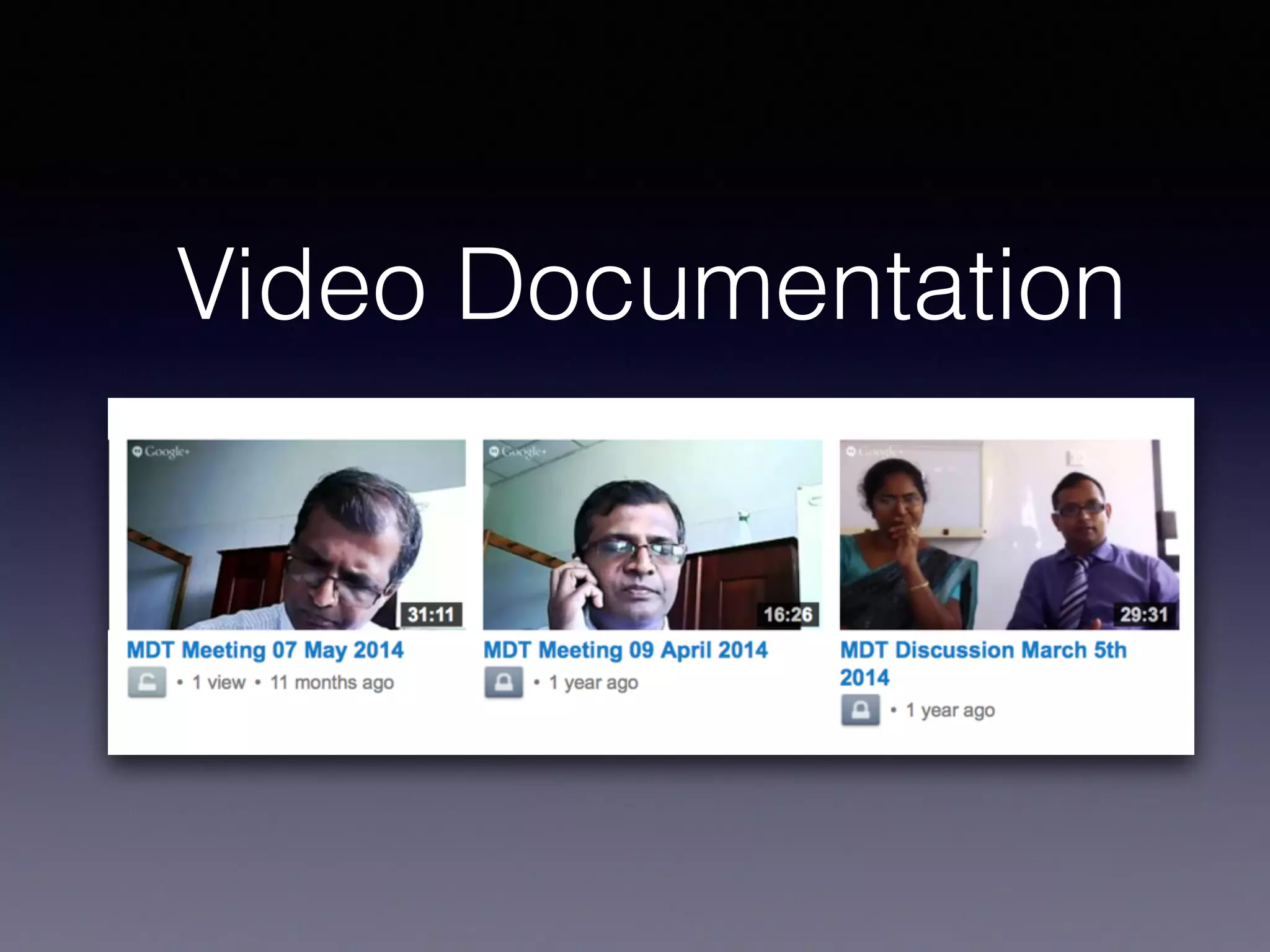 Video Documentation
 