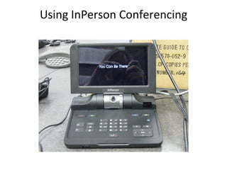 Using InPerson Conferencing 