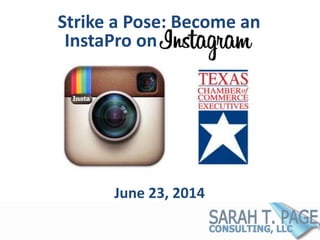 Strike a Pose: Become an
June 23, 2014
InstaPro on
 