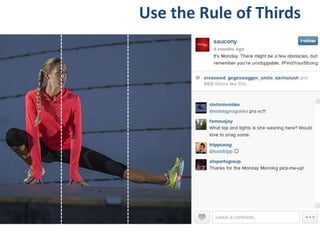 Use the Rule of Thirds
 