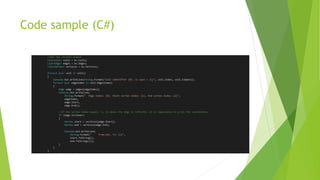 Code sample (C#)
 