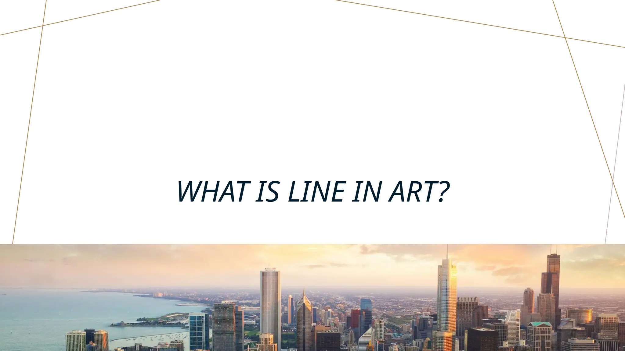WHAT IS LINE IN ART?
 