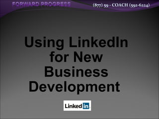 Using LinkedIn for New Business Development   