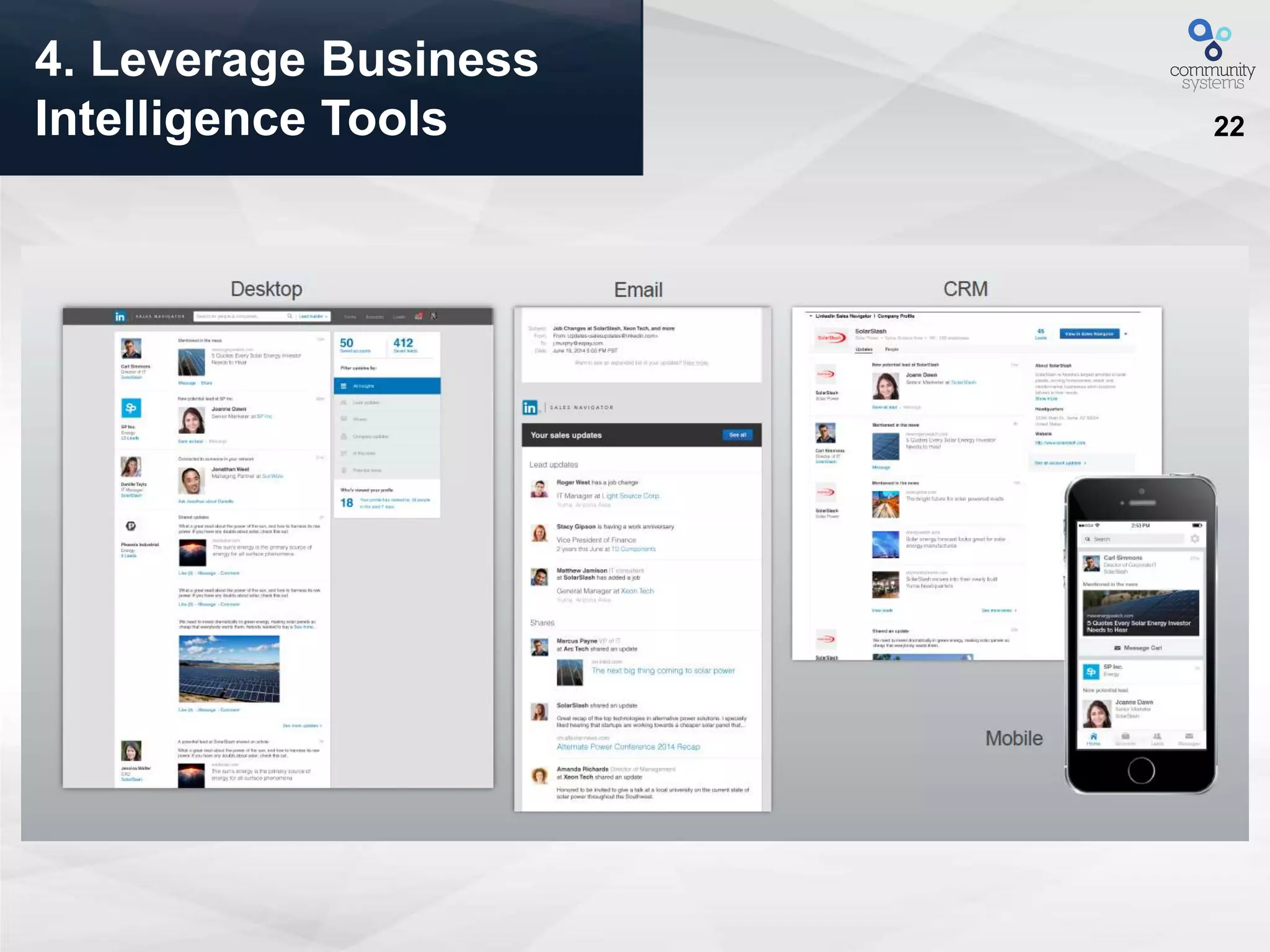 22
4. Leverage Business
Intelligence Tools
 