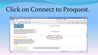 Click on Connect to Proquest.
 