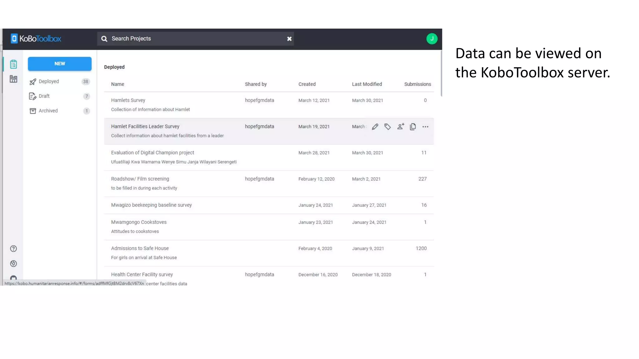 Data can be viewed on
the KoboToolbox server.
 