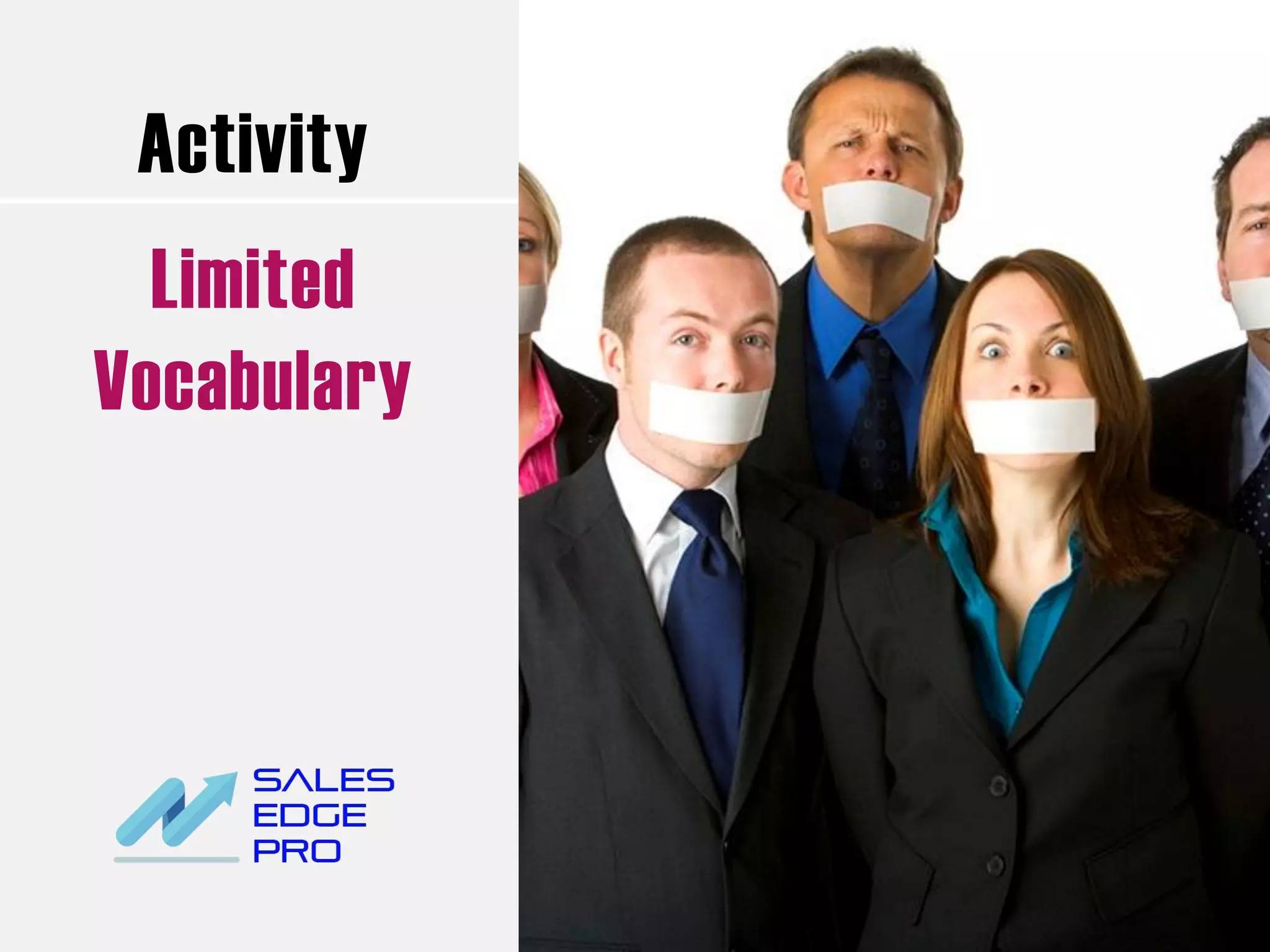 Activity
Limited
Vocabulary
 
