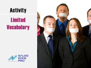 Activity
Limited
Vocabulary
 