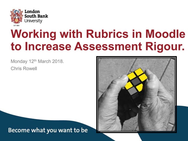 Using rubrics in moodle to manage assessment | PPTX | Educational ...