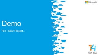 Demo
File | New Project...
 