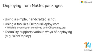 Using NuGet the way you should - TechDays NL 2014