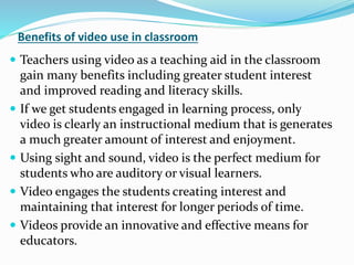 Using of videos,animations, movies and tv broadcast in education | PPTX