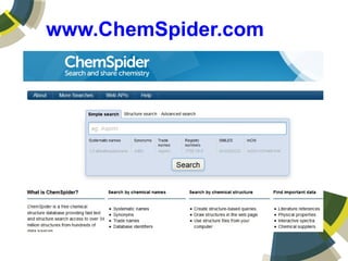 www.ChemSpider.com
 