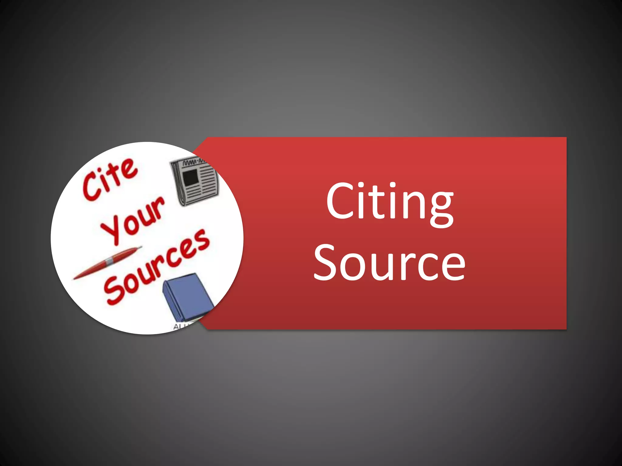 Citing
Source
 