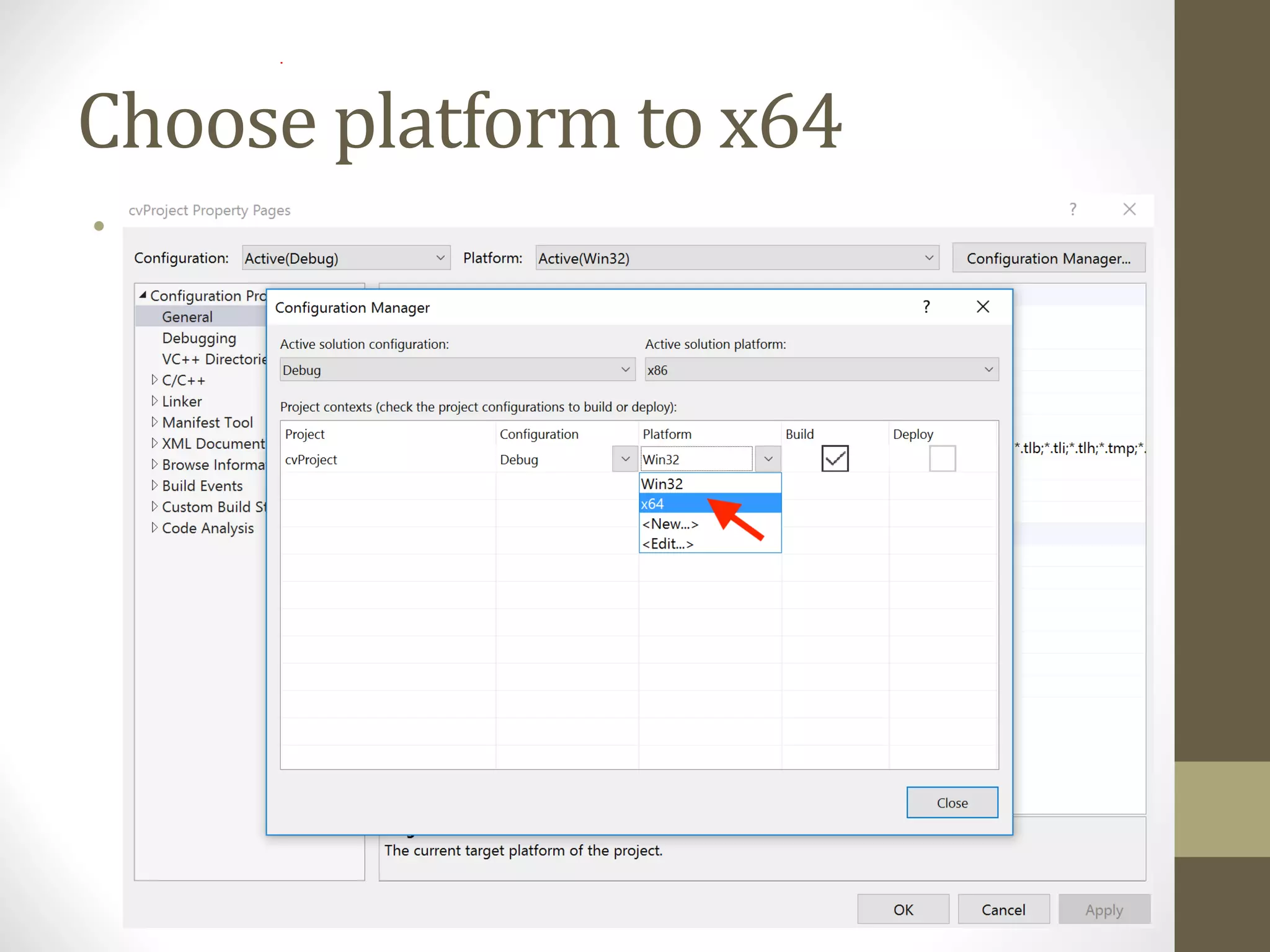 Choose	platform	to	x64 • 