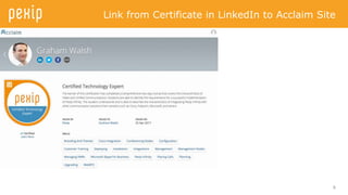 8
Link from Certificate in LinkedIn to Acclaim Site
 