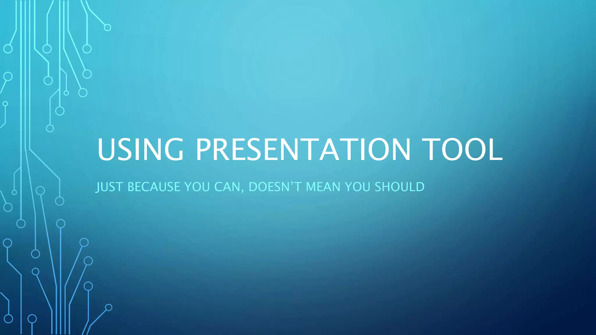 using-presentation-tool-ppt