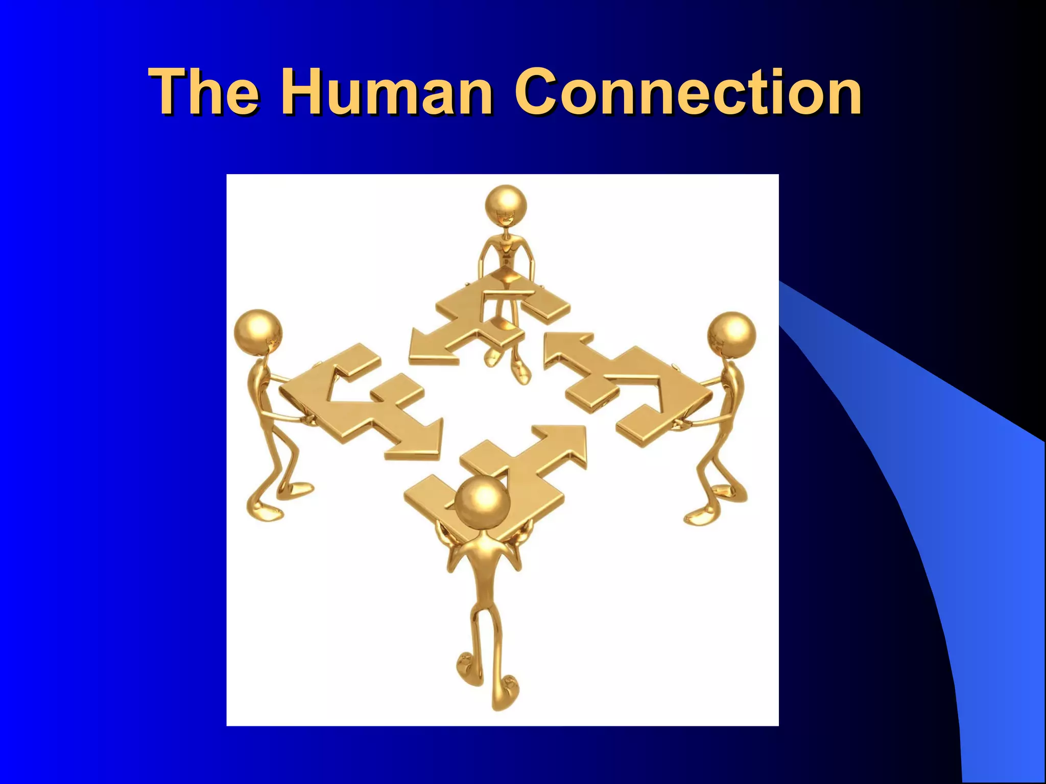 The Human Connection 