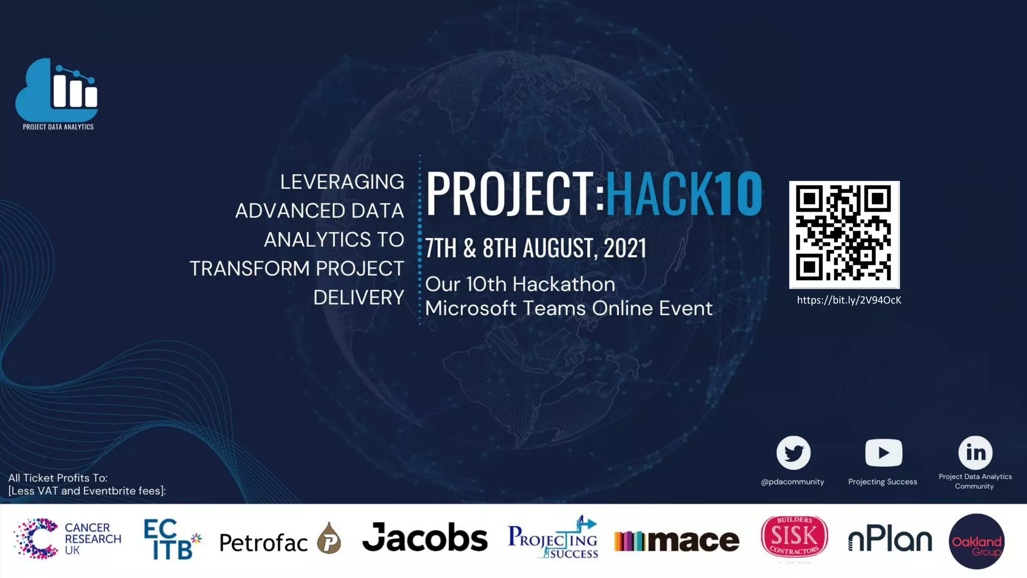 Copyright Projecting Success 2021
Not to be reproduced without permission
www.projectingsuccess.co.uk
14 July 2021
Project:Hack
• 10+ Challenges
• 2 Masterclasses
• £5000 prize pool
• Numerous Top Tier
organisations
Event is held completely
online Microsoft Teams
https://bit.ly/2V94OcK
 