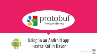 @mohsenoid
Using in an Android app
+ extra Kotlin flavor
 
