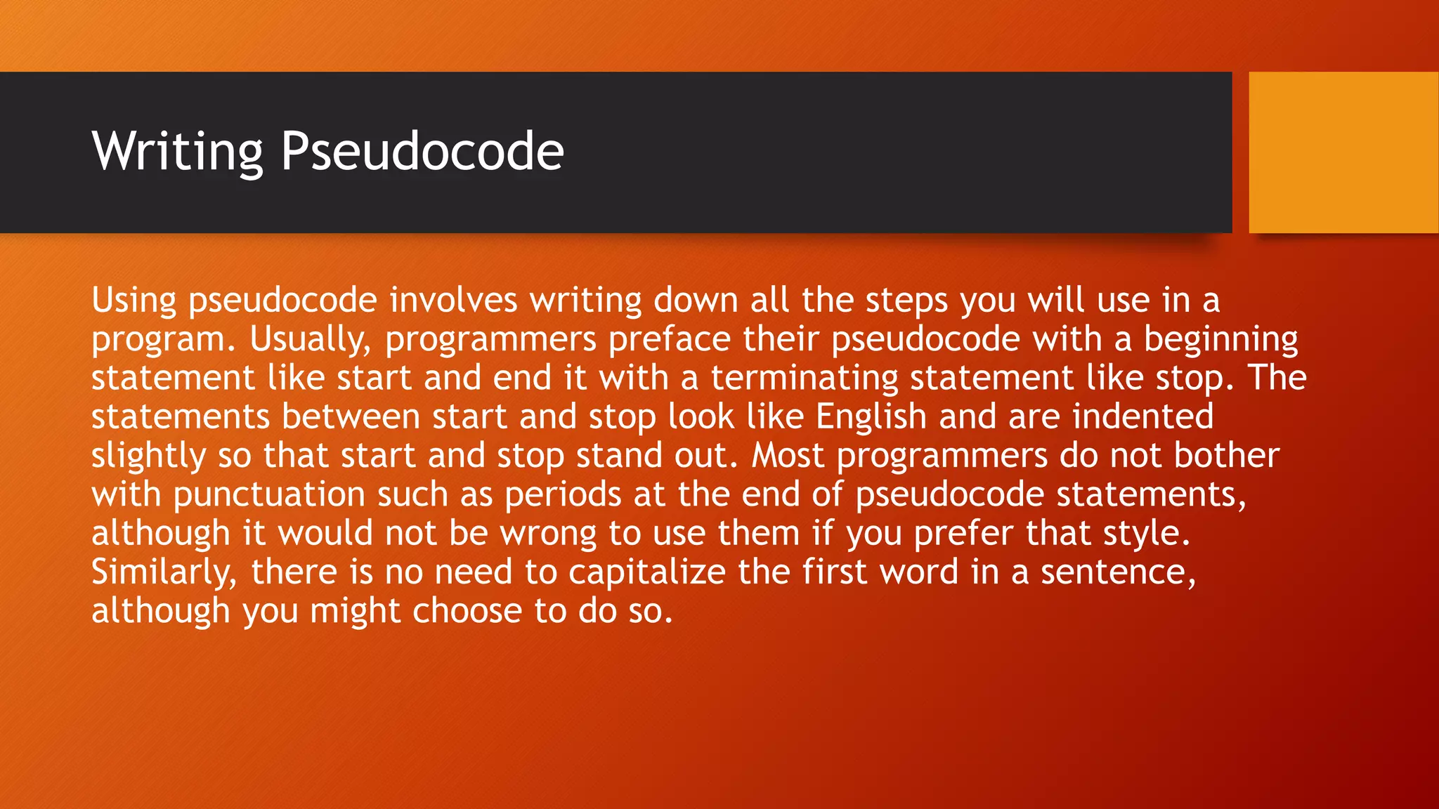 Using Pseudocode Statements and Flowchart Symbols | PPT