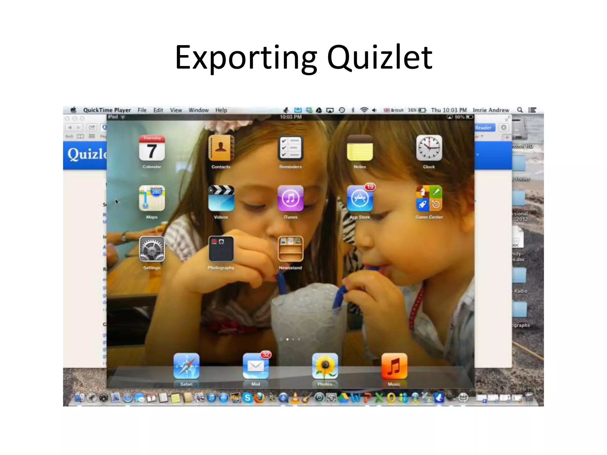 Exporting Quizlet
 