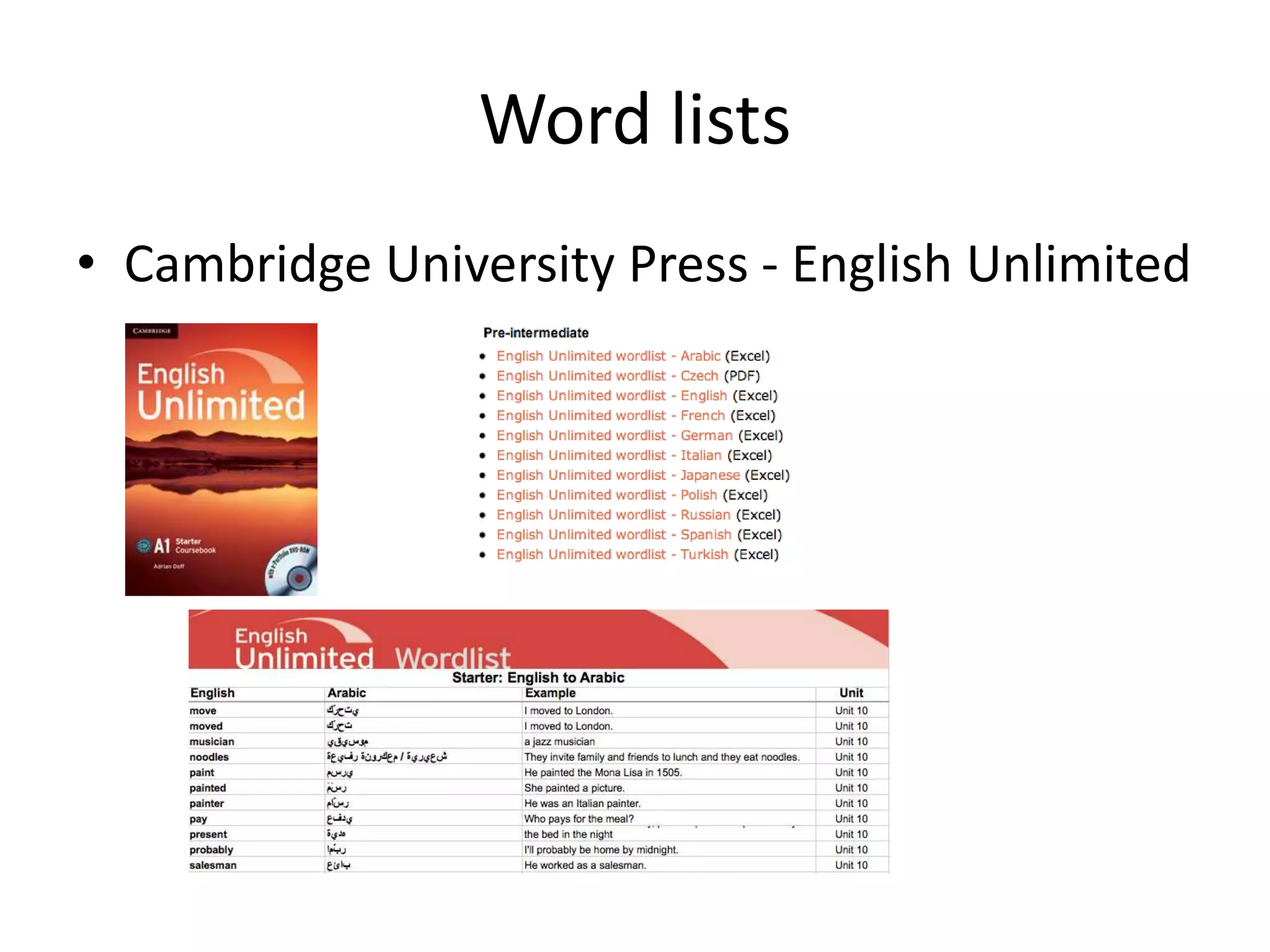 Word lists
• Cambridge University Press - English Unlimited
 