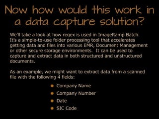 Using Regular Expressions in Document Management Data Capture and ...