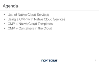 Using RightScale CMP with Cloud Provider Tools | PPT