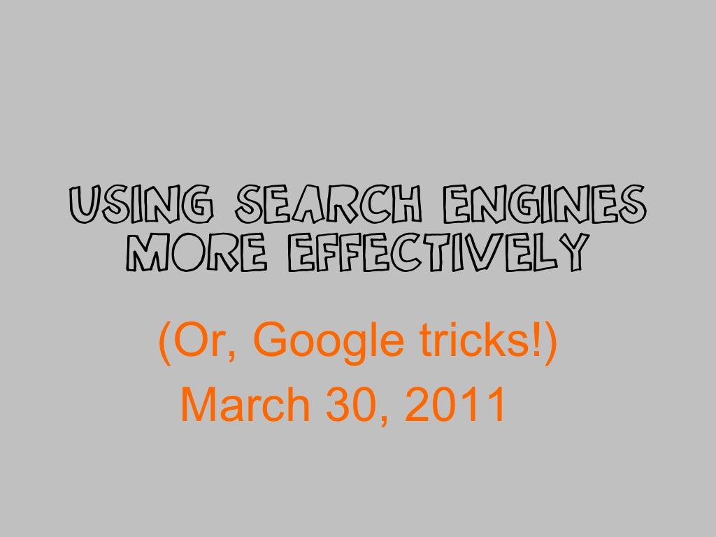 Using search engines more effectively