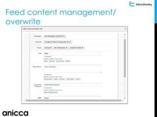 @AnnStanley
Feed content management/
overwrite
 
