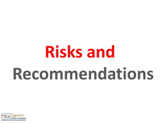 Risks and Recommendations