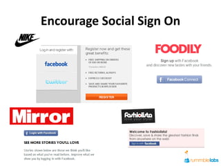 Encourage Social Sign On
 