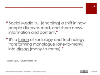 5




Product Management Consortium | www.pmcnw.org   6/30/09
 