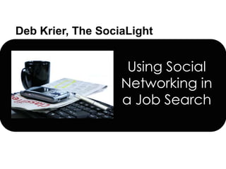 Using Social Networking in a Job Search 