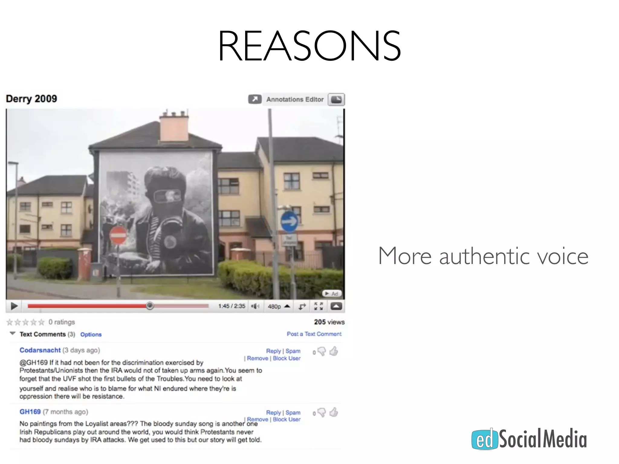 REASONS



      More authentic voice
 