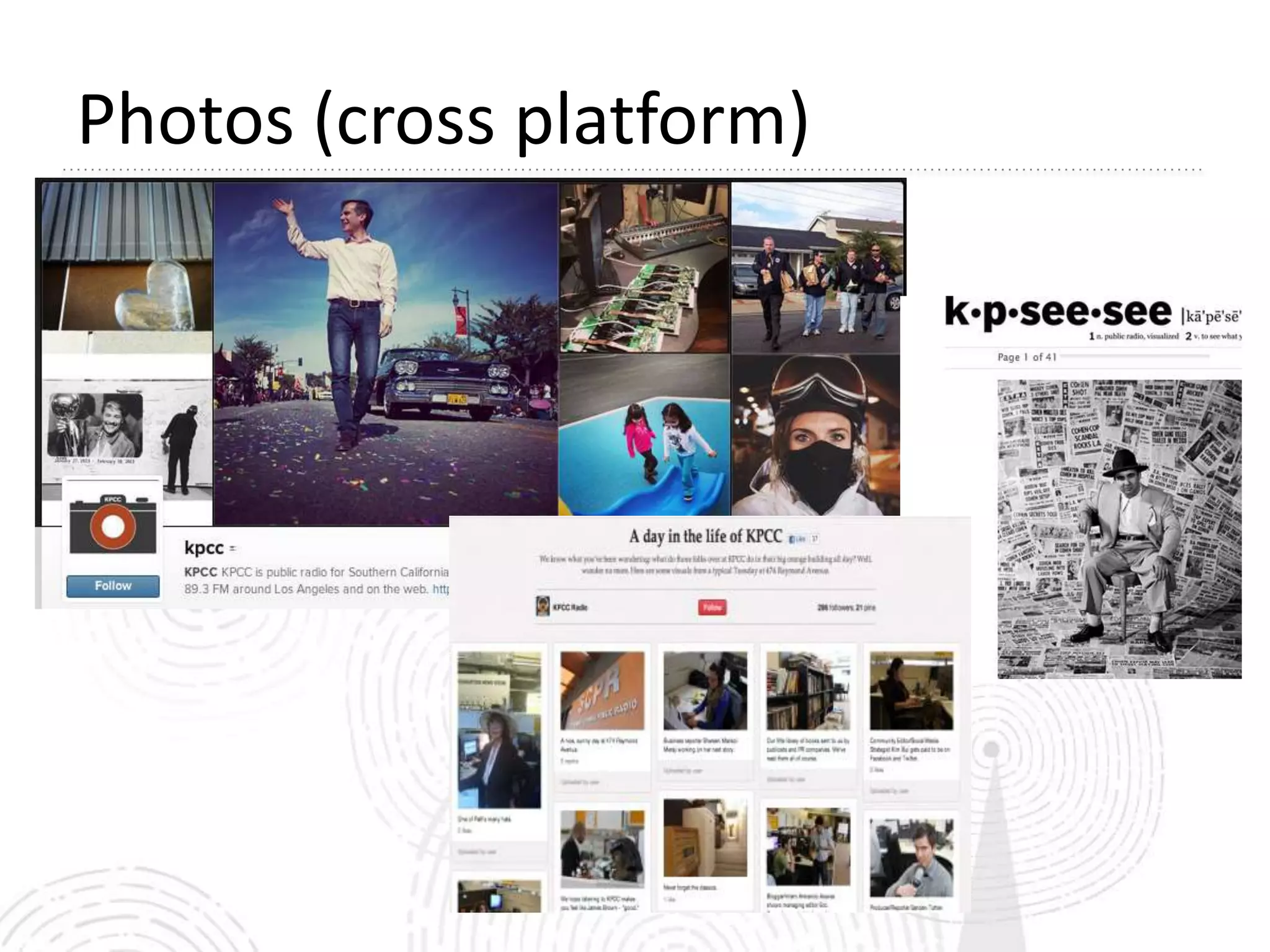 Photos (cross platform)
 