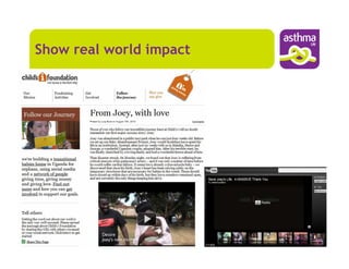 Show real world impact
 