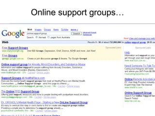 Online support groups… 