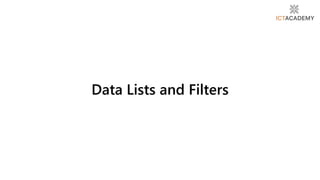 Data Lists and Filters
 
