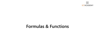 Formulas & Functions
 