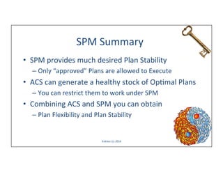 Using SQL Plan Management (SPM) to Balance Plan Flexibility and Plan ...