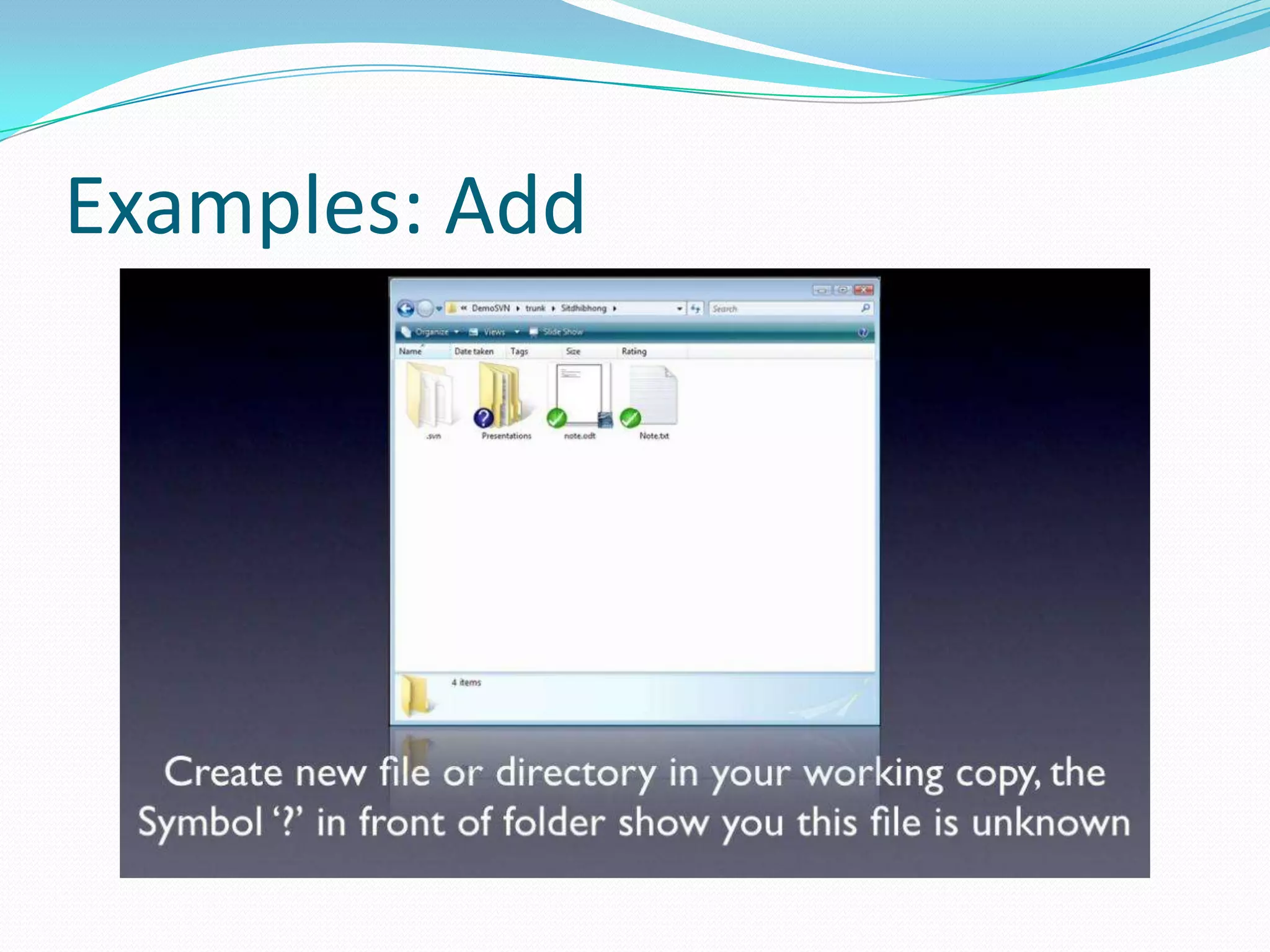 Examples: Add

 