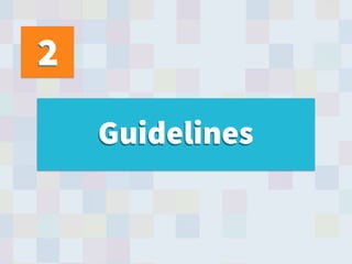 GuidelinesGuidelines
22
 