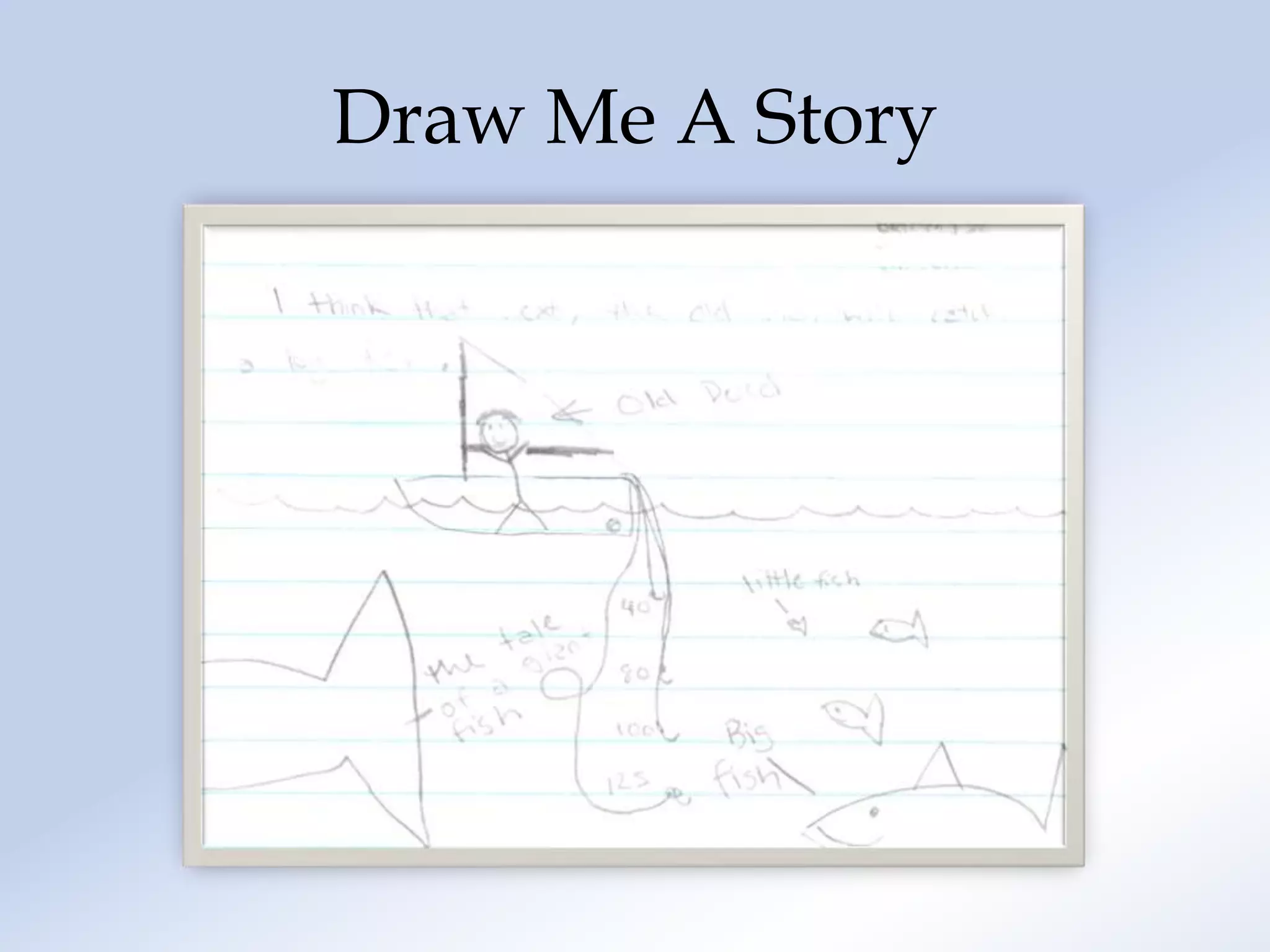 Draw Me A Story
 
